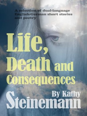 cover image of Life, Death and Consequences